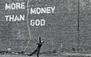 More Money than God