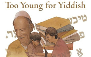 Too Young for Yiddish